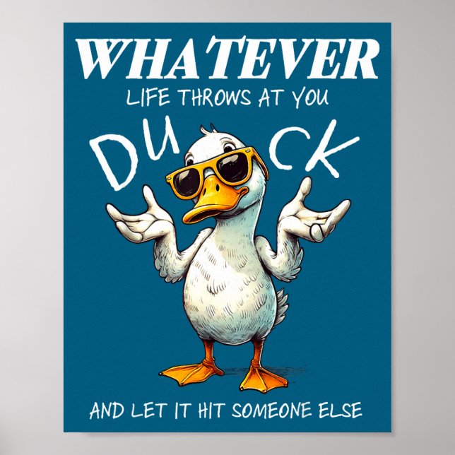 Funny Duck Shirt Funny Quote Graphic Tees For Men  Poster (Front)