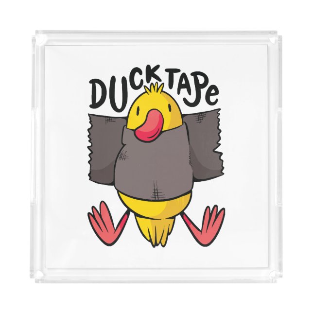 Funny Duck Tape Acrylic Tray (Front)