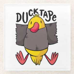 Funny Duck Tape Glass Coaster