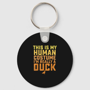 Funny Duck This Is My Human Costume Halloween Keychain
