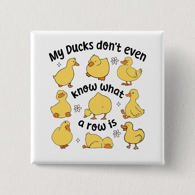 Funny Ducks Sarcastic  Button (Front)