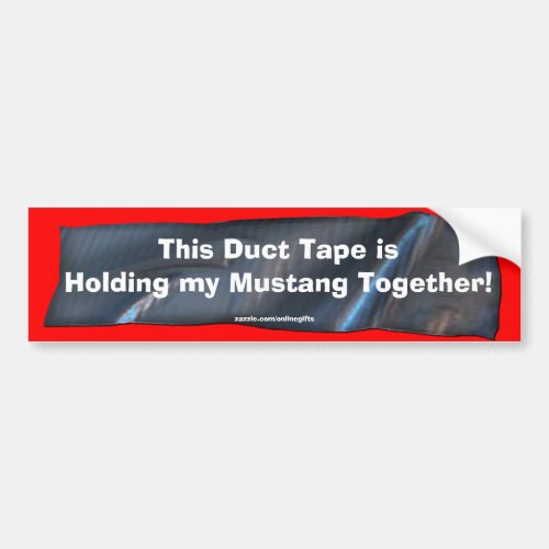 Funny Duct Tape Bumper Sticker for Mustang Cars