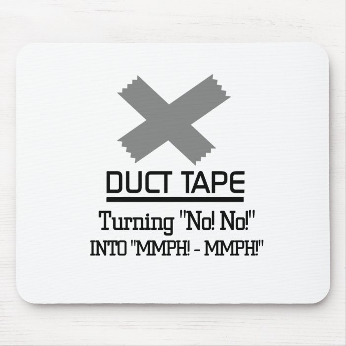 Funny Duct Tape Design Mousemat
