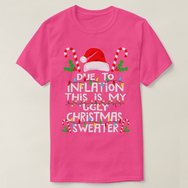 Funny Due to Inflation Ugly Christmas Sweaters For (Design Front)