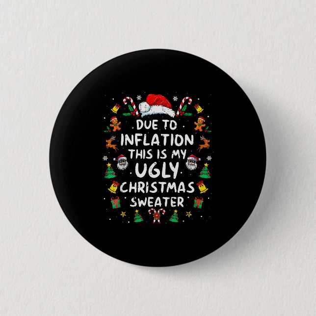 Funny Due To Inflation Ugly Christmas Sweaters For Button (Front)