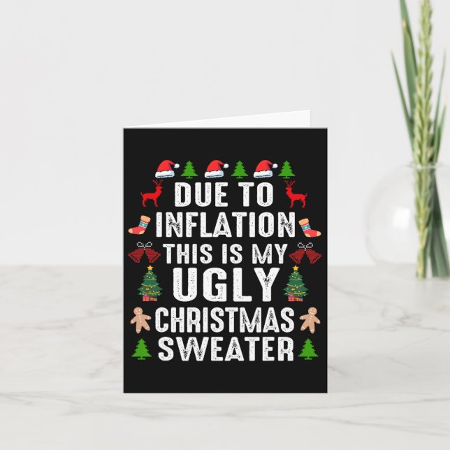 Funny Due To Inflation Ugly Christmas Sweaters For Card (Front)
