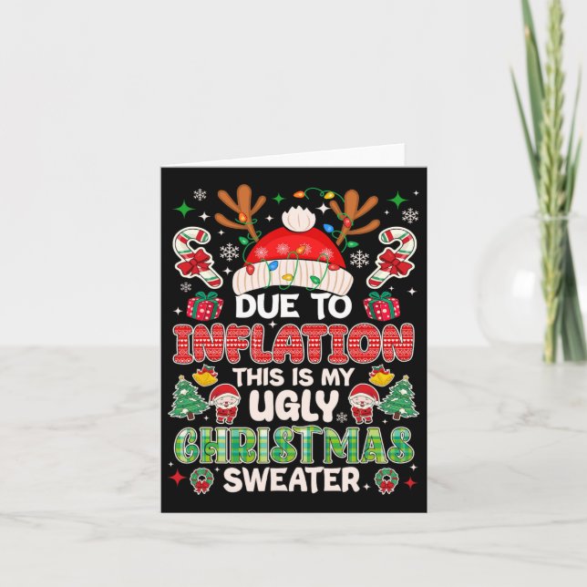 Funny Due To Inflation Ugly Christmas Sweaters For Card (Front)