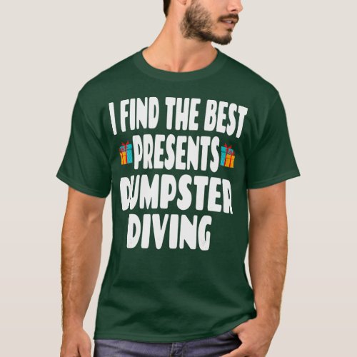 Funny Dumpster Diving Christmas Quote T_Shirt