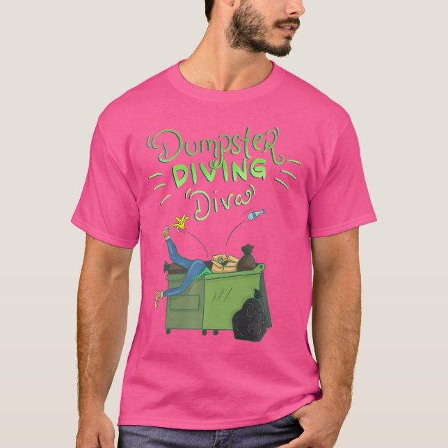 Funny Dumpster Diving Diva Sf T-Shirt (Front)