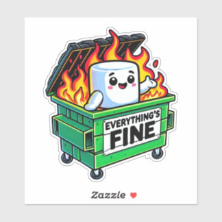 funny dumpster fire everythings fine marshmallow sticker