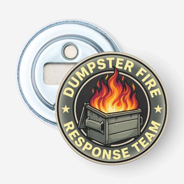 Funny dumpster fire response team  bottle opener (Front)