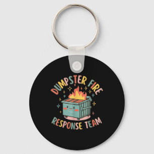 Funny Dumpster Fire Response Team Chaos Meme Keychain