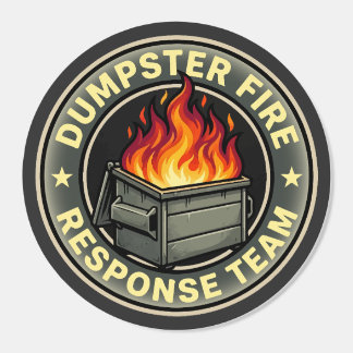 Funny dumpster fire response team classic round sticker