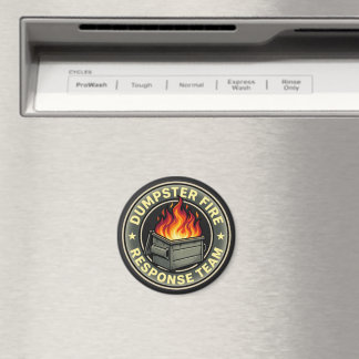 Funny dumpster fire response team magnet