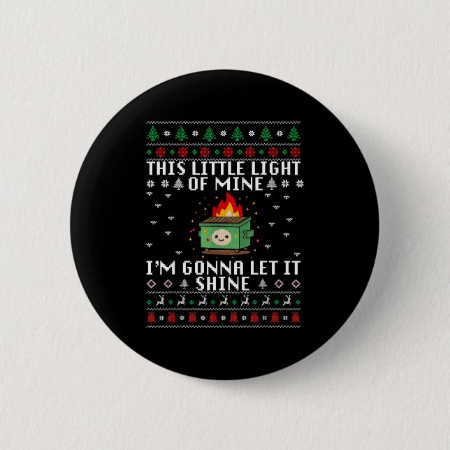 Funny Dumpster Fire Ugly Christmas Sweaters For Me Button (Front)