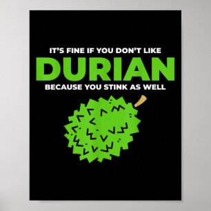 Funny Durian Stink Quote Graphic  Poster