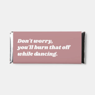Funny Dusty Rose Pink Dancing Calories Wedding Hershey Bar Favors