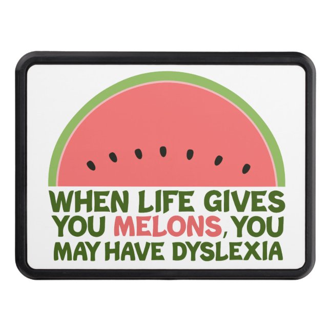 Funny Dyslexia Joke Melons from Lemons Hitch Cover (Front)