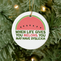 Funny Dyslexia Quote Dyslexic Humor Watermelon
