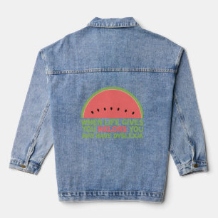 Funny Dyslexia Quote Dyslexic Humor Watermelon Denim Jacket