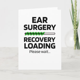 Funny Ear Surgery Otoplasty Recovery Gifts Card