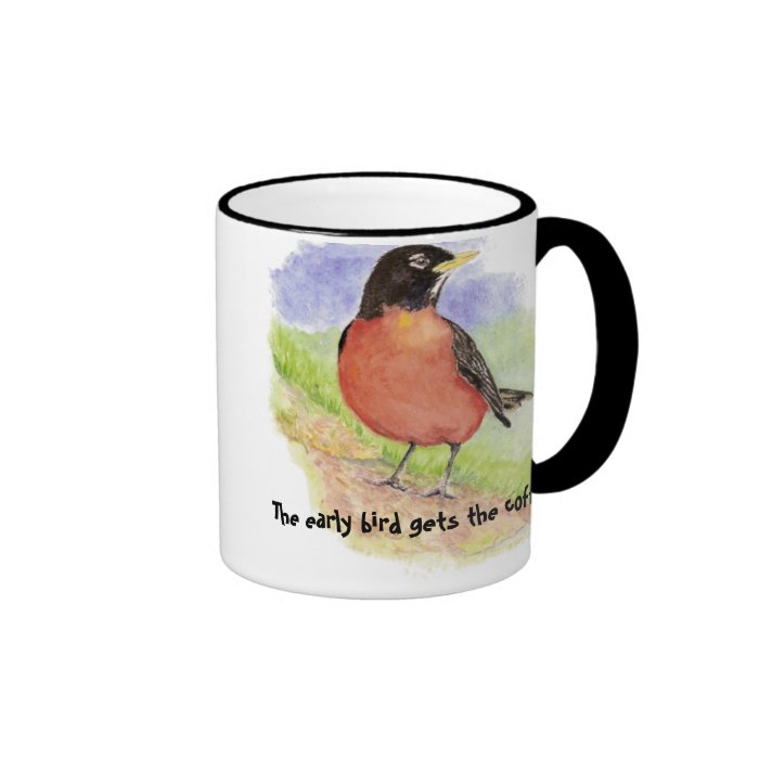 Funny, Early Bird gets the Coffee Robin Coffee Mugs