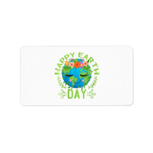 Funny Earth Day Quote Earth Cool Happy Earth Day Label