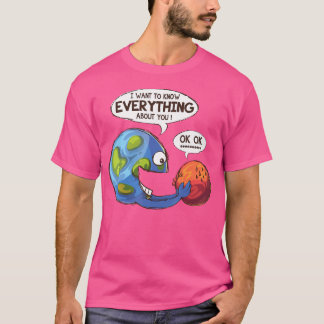 Funny Earth Planet And Mars Occupy Mars Astronomy  T-Shirt