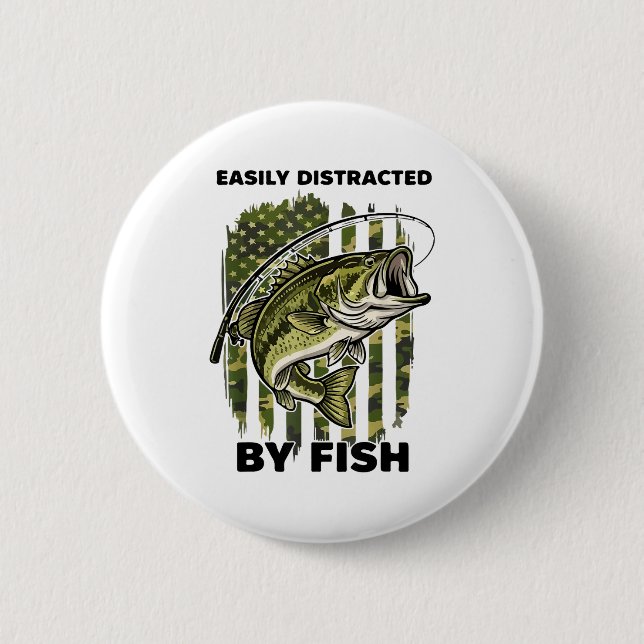 Funny Easily Distracted By Camo B Fish American Fl Button (Front)