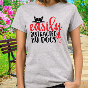 Funny Easily Distracted by French Bulldogs T-Shirt