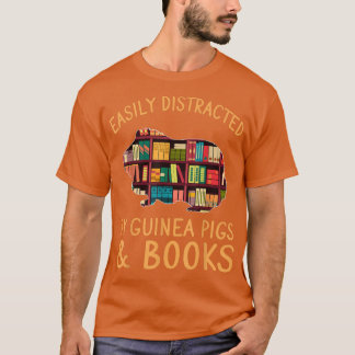 Funny Easily Distracted By Guinea Pigs & Books Lov T-Shirt