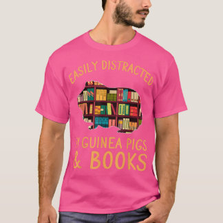 Funny Easily Distracted By Guinea Pigs & Books Lov T-Shirt