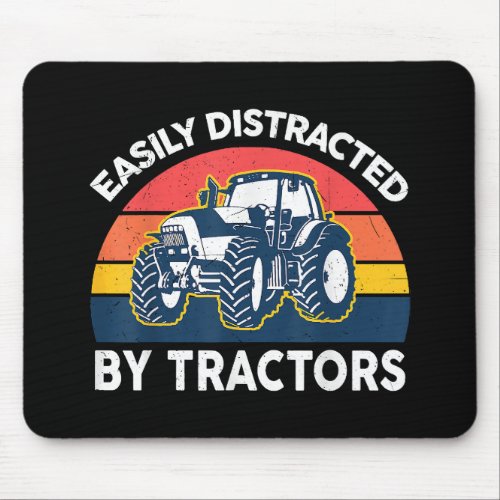 Funny Easily Distracted By Tractors_Shirt Farmer F Mouse Pad