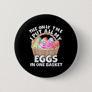 Funny Easter Basket Adult Humor For Men Women & Button