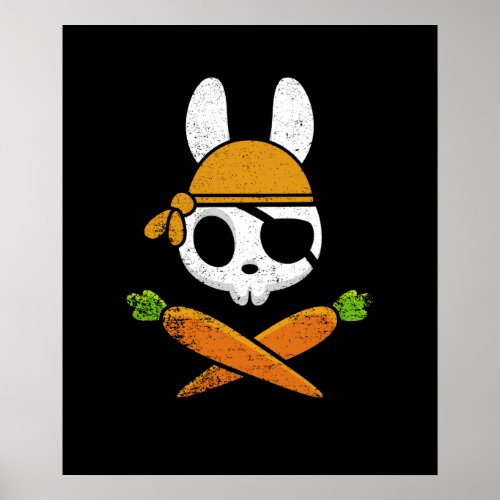 Funny Easter Bunny Rabbit Pirate Skull and Carrot Poster
