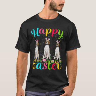 Funny Easter Egg Bunny English Pointer Dog Happy E T-Shirt