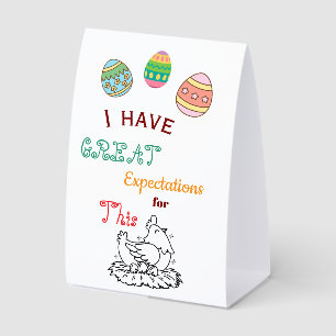 Funny Easter Egg-Cited Expectations Cute Easter Paper Table Tent