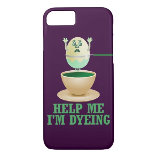 Funny Easter Egg Dyeing iPhone 87 Case