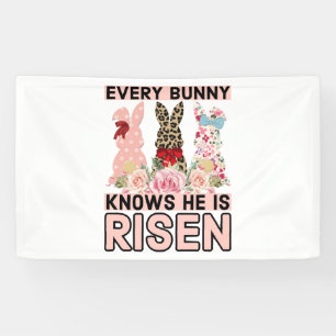 Funny Easter Jesus, Every Bunny Knows He Is Risen Banner