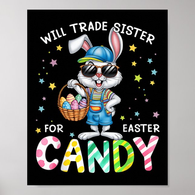 Funny Easter Will Trade Sister For Candy Kids Boys Poster (Front)