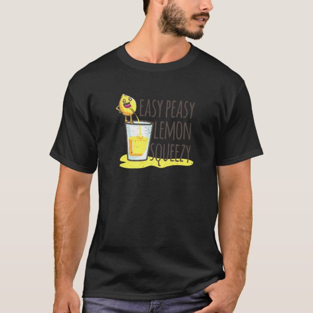 Funny Easy Peasy Lemon Squeezy Lemons Premium T-Shirt (Front)
