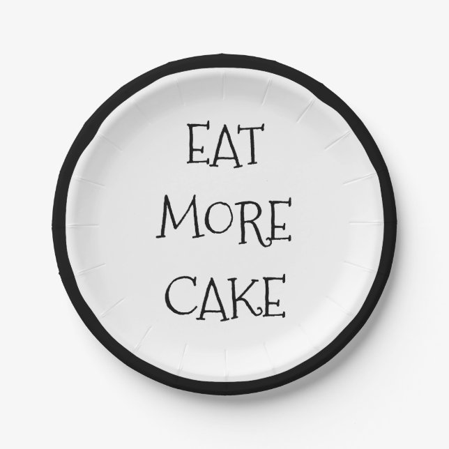 Funny Eat More Cake Modern Party Dessert Paper Plates (Front)