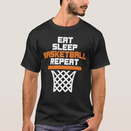 Funny Eat Sleep Basketball Repeat Design T_Shirt