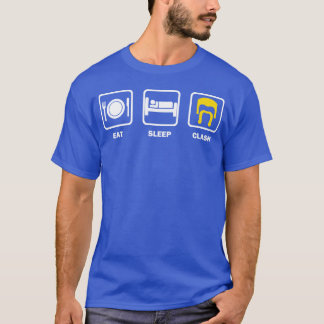 Funny eat sleep clash quotes girl T-Shirt