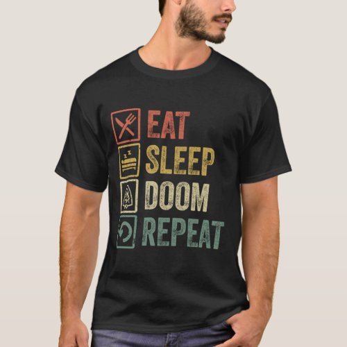 Funny eat sleep doom repeat retro vintage gift T_Shirt