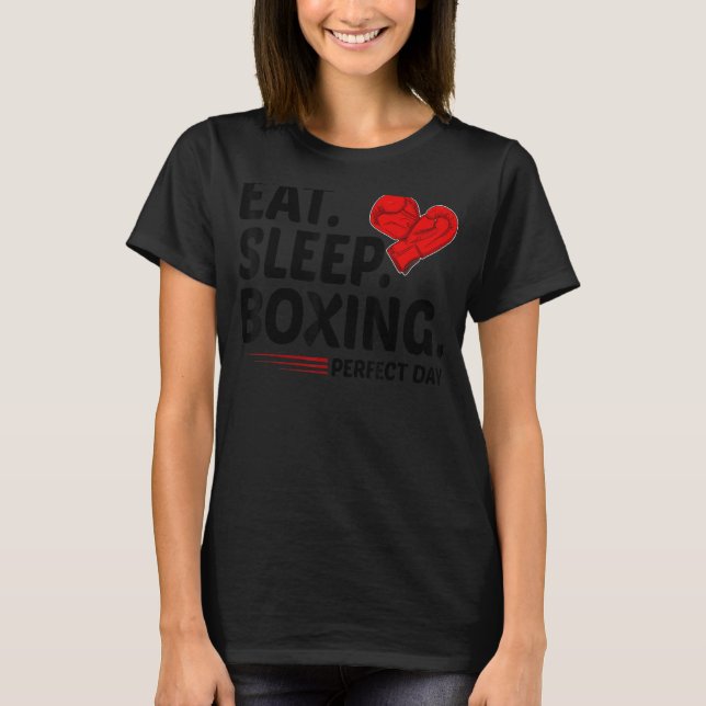 Funny Eat Sleep Repeat Boxing Lover Perfect Day Gi T-Shirt (Front)