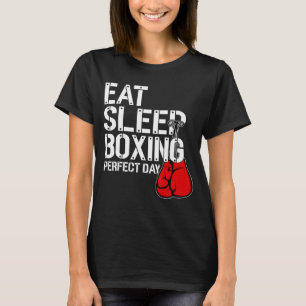 Funny Eat. Sleep. Repeat. Boxing Lover Perfect Day T-Shirt