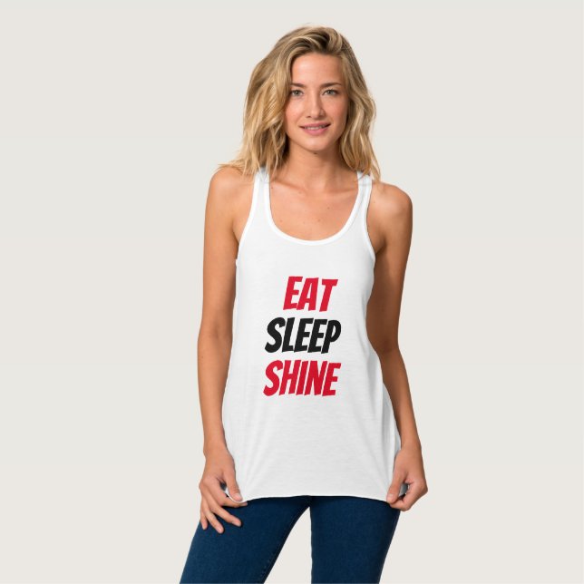Funny! Eat Sleep Shine Tank Top (Front Full)