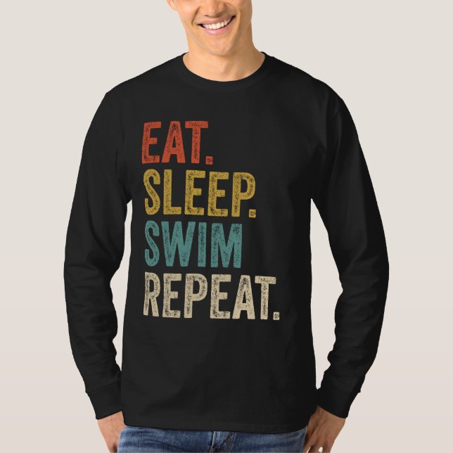 Funny Eat Sleep Swim Repeat Swimming Swime T-Shirt (Front)