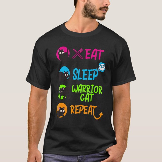 Funny Eat Sleep Warrior Cat Repeat Cool Cat Design T-Shirt (Front)